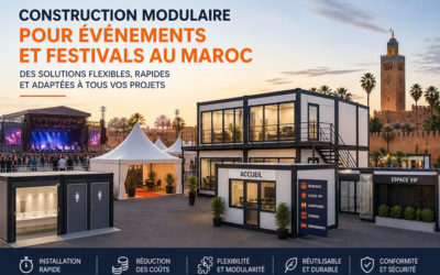 Solutions modulaires pour les événements et festivals au Maroc