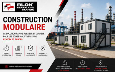 Comment la construction modulaire transforme les zones industrielles de Kénitra et Tanger